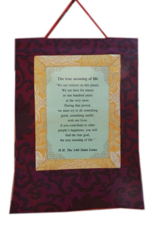 Dalai Lama Message Thangka / Wall Hanging / The True Meaning of Life